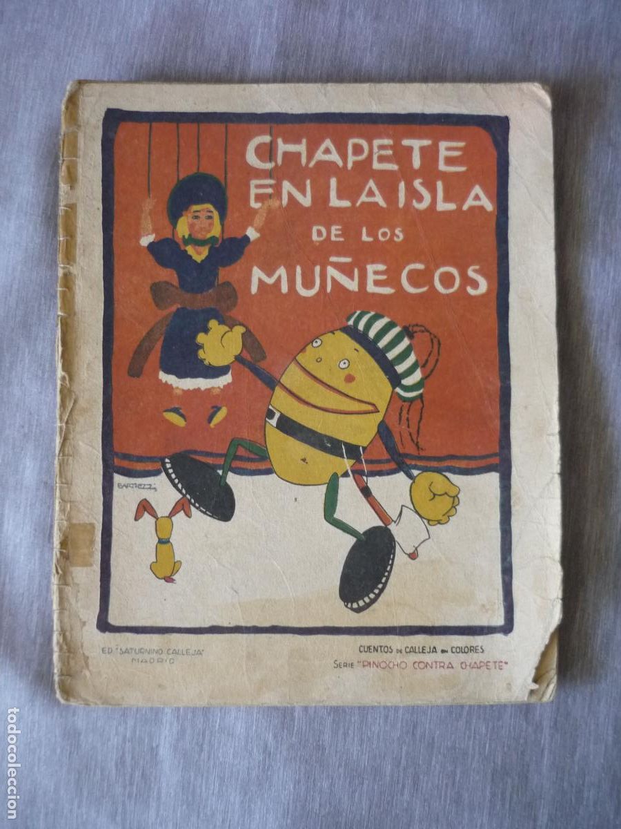 Libros antiguos: CHAPETE EN LA ISLA DE LOS MU&Ntilde;ECOS ED. SATURNINO CALLEJA