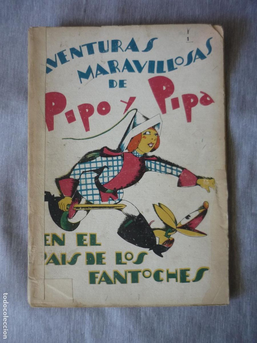 Libros antiguos: AVENTURAS MARAVILLOSAS DE PIPO Y PIPA - EN EL PAIS DE LOS GIGANTES EDITORIAL ESTAMPA MADRID