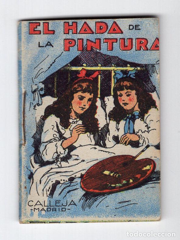 Libros antiguos: Cuento Calleja: El hada de la pintura (c. 1920) - Caja de Pensiones / Ahorros