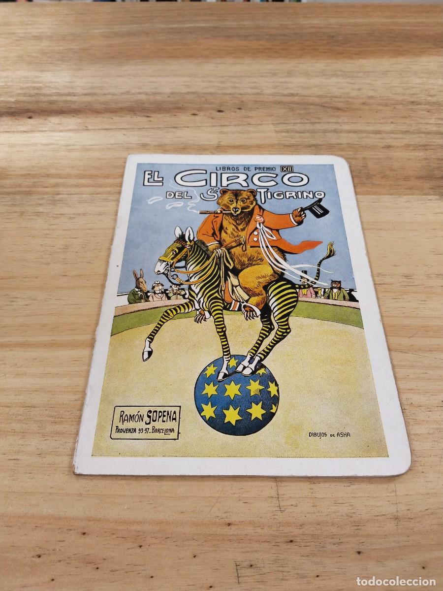 Libros antiguos: El Circo del Sr. Tigrino. Libros de Premio XXII - Editorial Ram&oacute;n Sopena