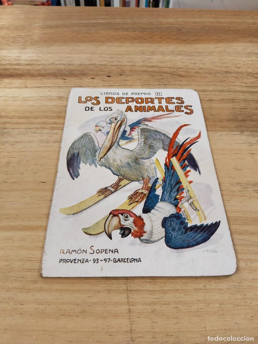 Libros antiguos: Los Deportes de los Animales. Libros de Premio II. Editorial Ram&oacute;n Sopena