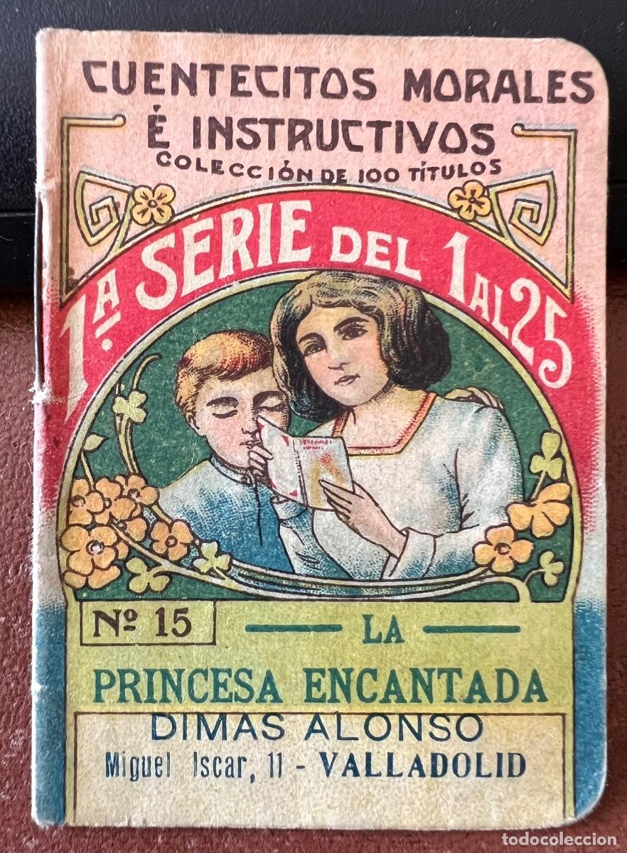 Libros antiguos: Cuento La Princesa Encantada - Cuentecitos Instructivos N&deg; 15 - Chocolates Dimas Alonso (Valladolid)