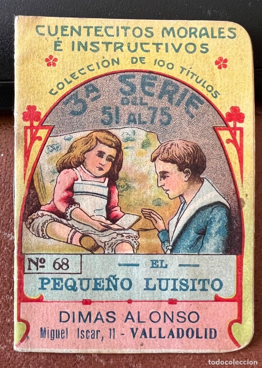 Antiquarische B&uuml;cher: Cuento El peque&ntilde;o Luisito - Cuentecitos Instructivos N&deg; 68 - Chocolates Dimas Alonso (Valladolid)