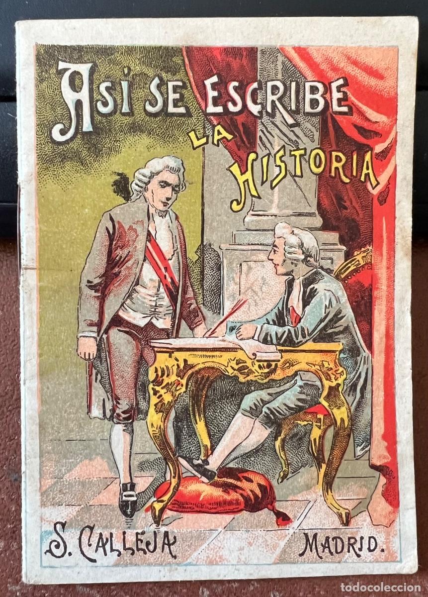 Libros antiguos: Cuento As&iacute; se escribe la Historia - Recreo Infantil N&deg; 190 - Saturnino Calleja (Traslado de la Corte