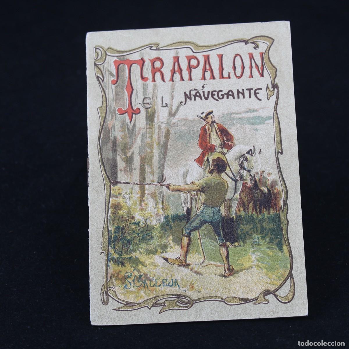 Libros antiguos: Cuento Saturnino Calleja Trapal&oacute;n el Navegante Original Antiguo 1920s Ilustrado