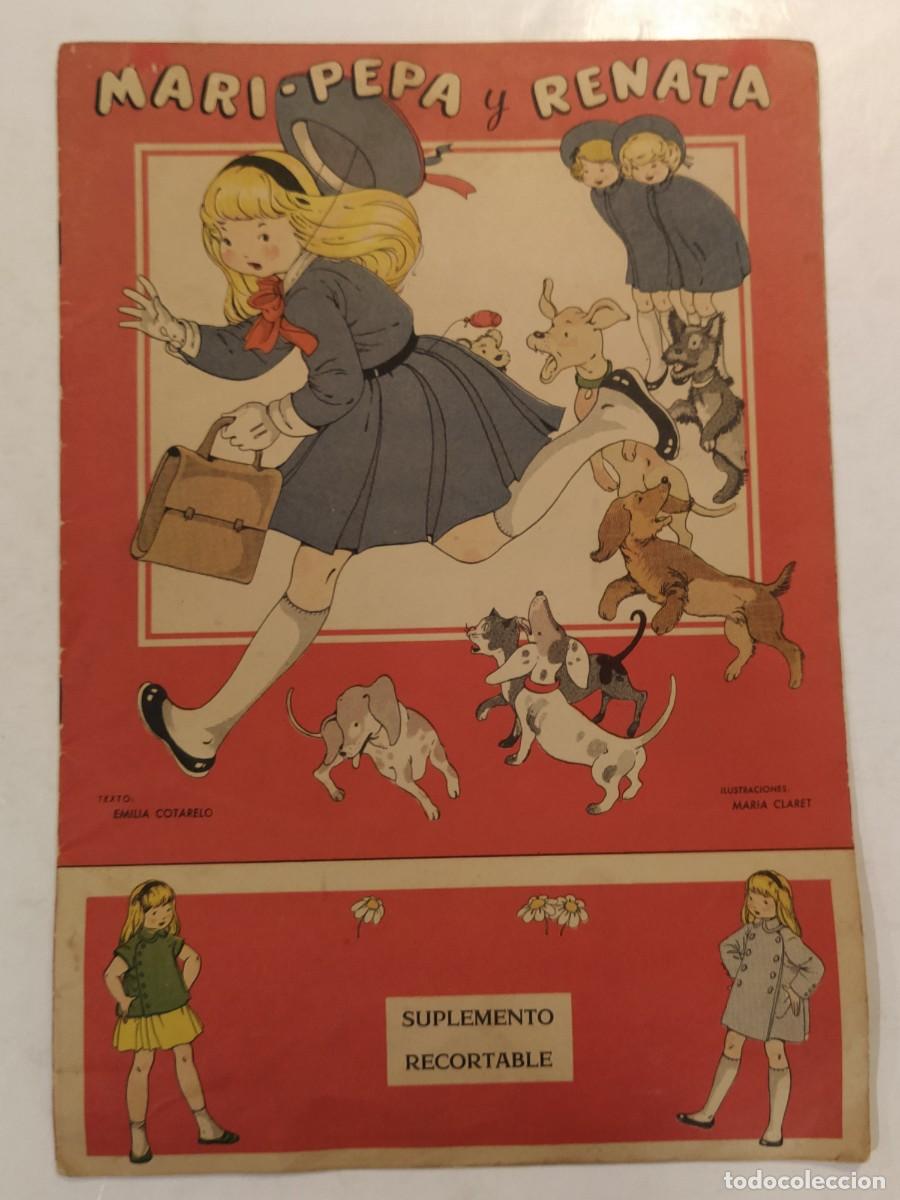 Libros antiguos: MARI PEPA Y RENATA - CON EL SUPLEMENTO RECORTABLE - MARIA CLARET - CUENTO ANTIGUO (V-28.115)