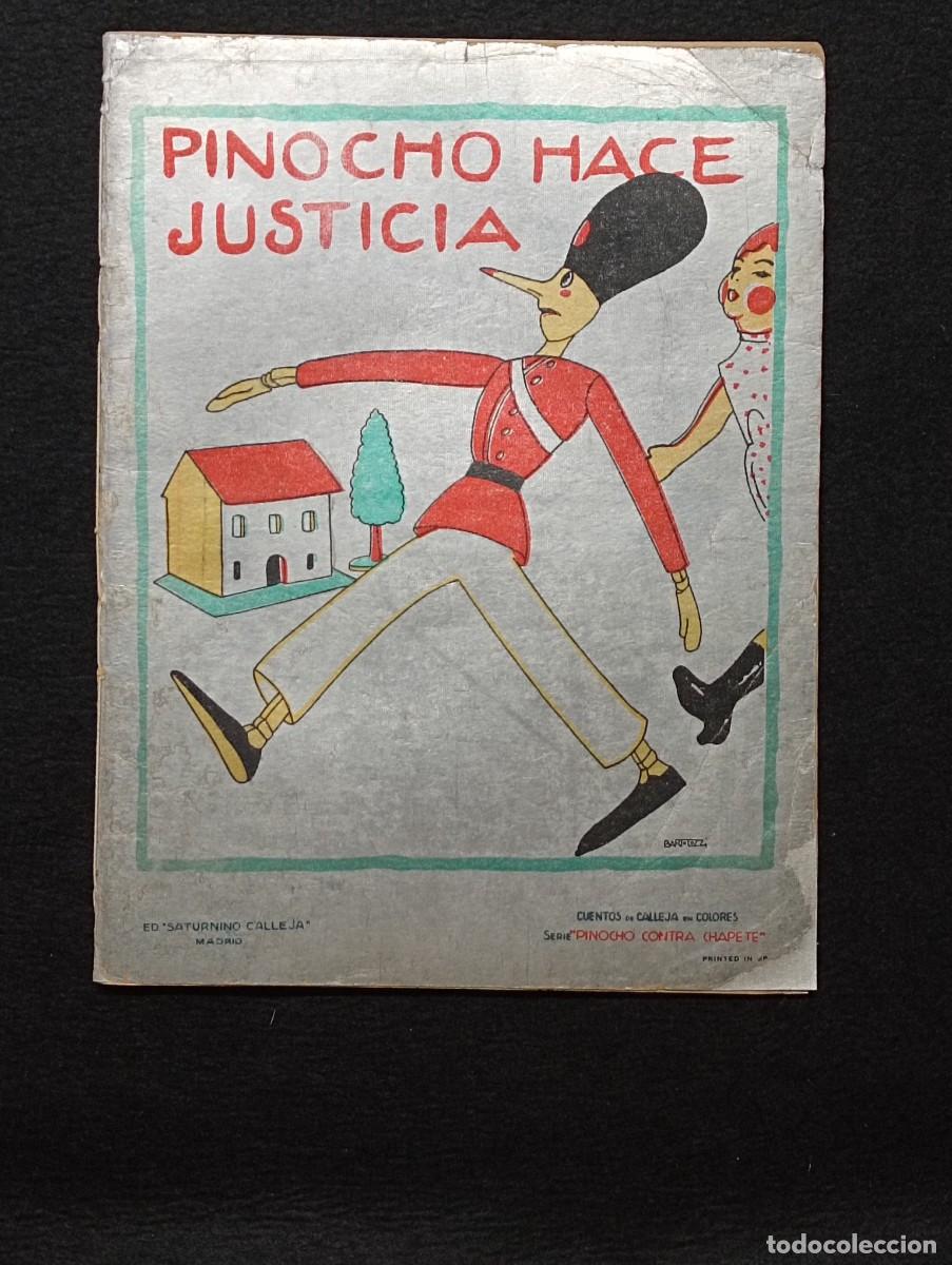 Libros antiguos: N&deg; 27 PINOCHO HACE JUSTICIA. Ed. Calleja 1932.