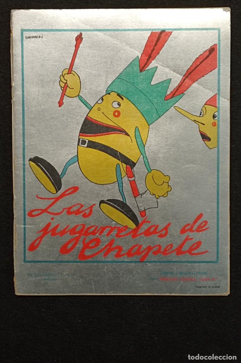 Libros antiguos: N&deg; 22 LAS JUGARRETAS DE CHAPETE. Ed. Calleja 1932.