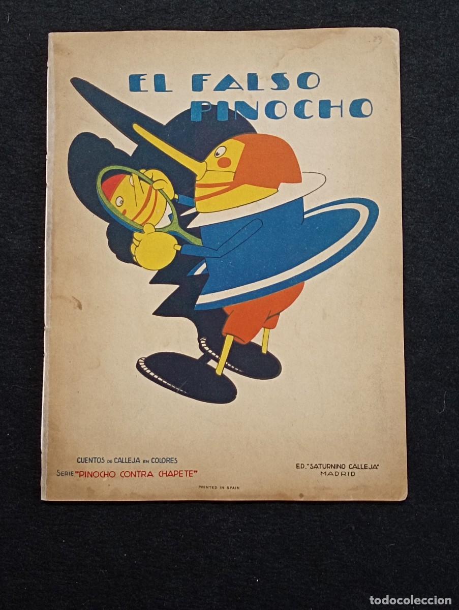 Libros antiguos: N&deg; 23 EL FALSO PINOCHO. Ed. Calleja a&ntilde;os 30-40.
