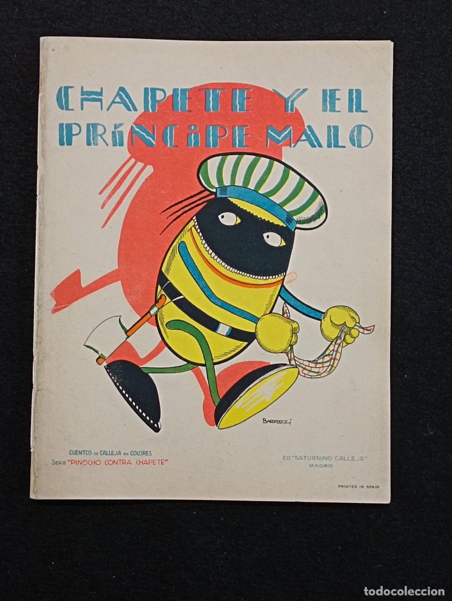 Libros antiguos: N&deg; 38 CHAPETE Y EL PR&Iacute;NCIPE MALO. Ed. Calleja, 1930.