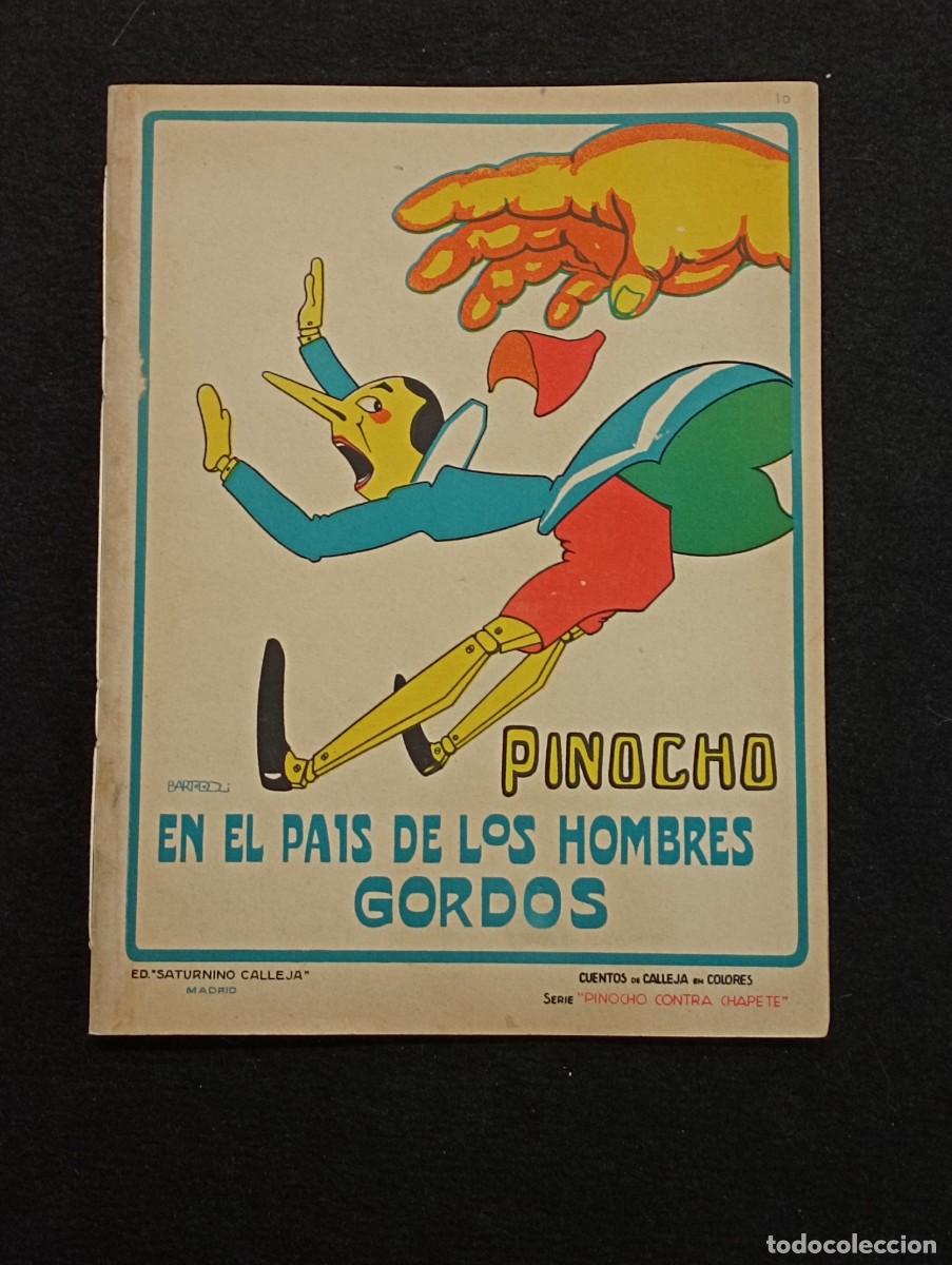 Libros antiguos: N&deg; 10 PINOCHO EN EL PA&Iacute;S DE LOS HOMBRES GORDOS. Ed. Calleja, 1933.