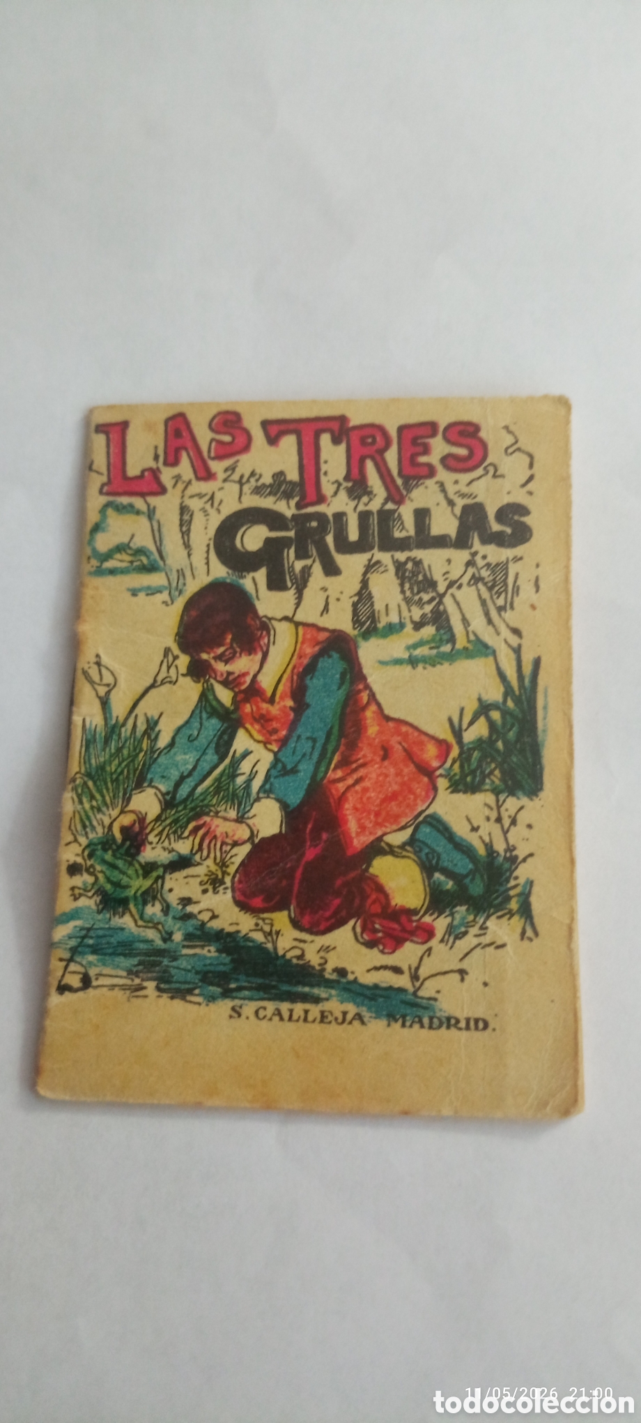 Libros antiguos: LAS TRES GRULLAS. Cuentos de Calleja - Serie XII- T 221. Aprox 1920 - original muy bien conservado