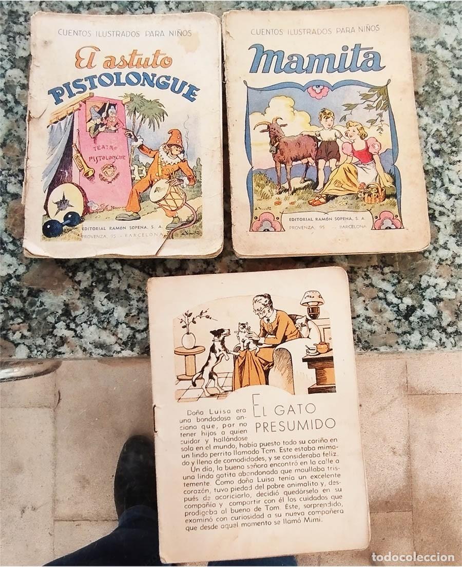 Libros antiguos: CUENTOS ILUSTRADOS PARA NI&Ntilde;OS RAMON SOPENA MAMITA REGALO 2 MAS EL ASTUTO PISTOLONGUE +GATO PRESUMIDO