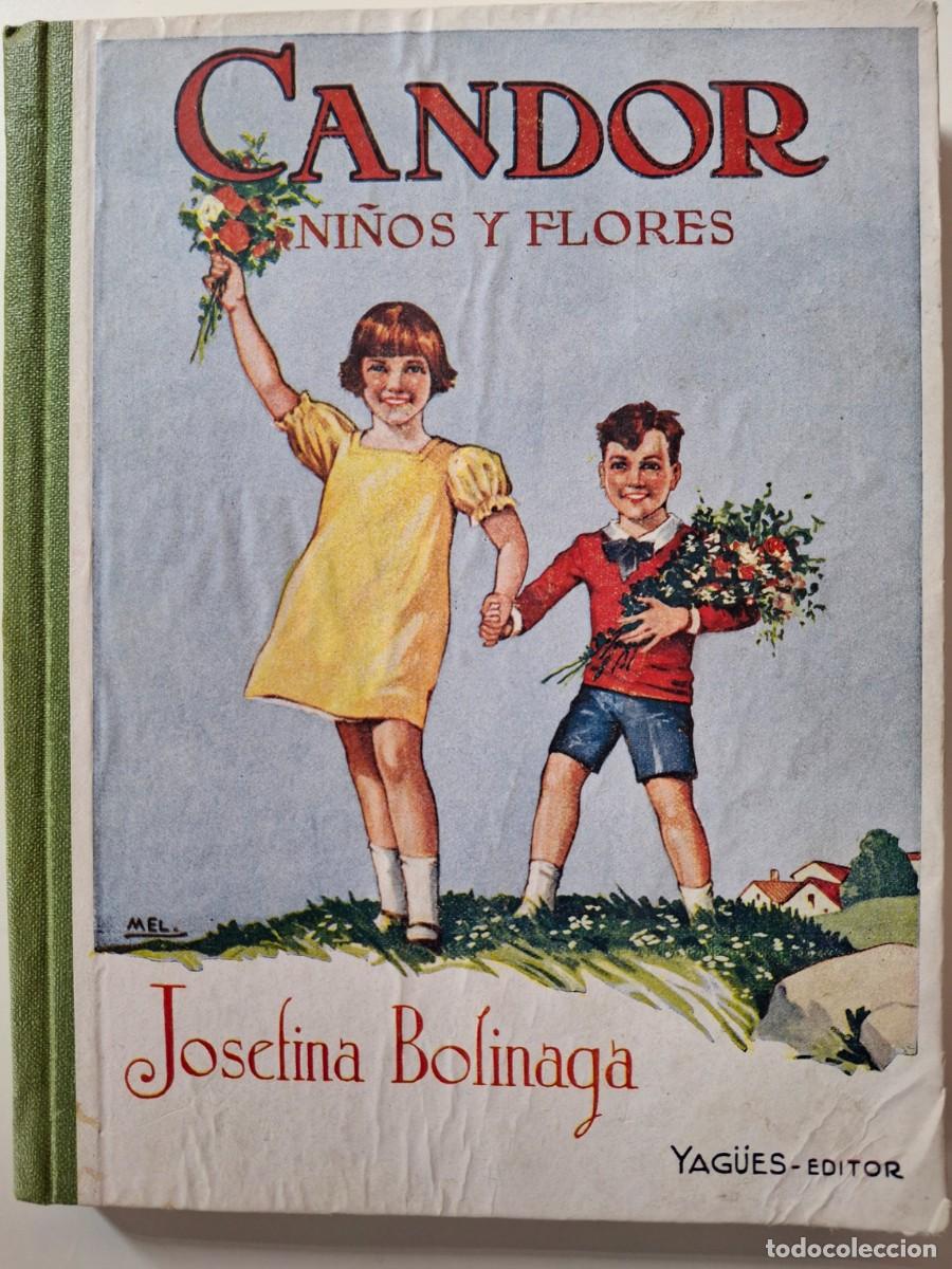 Libros antiguos: CANDOR Ni&ntilde;os y Flores, de Josefina Bolinaga