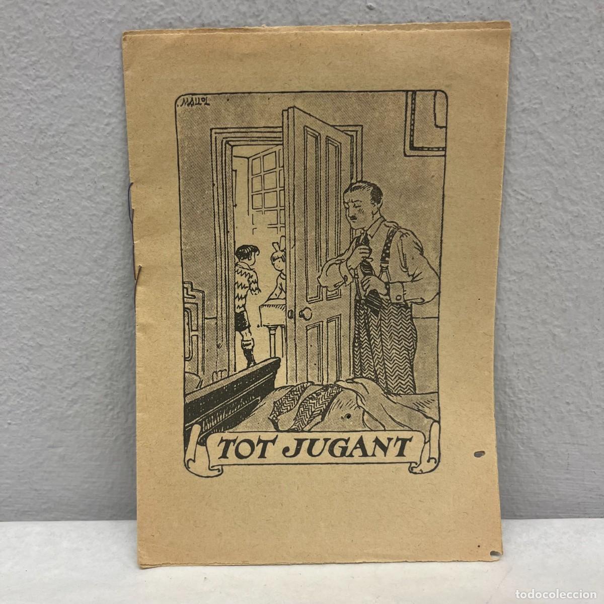 Libros antiguos: TOT JUGANT - JORDI CATAL&Agrave; - COL&middot;LECCI&Oacute; D'EN PATUFET - N&Uacute;MERO 865 / 4599