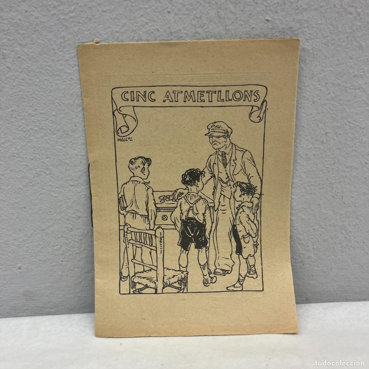 Libros antiguos: CINC ATMETLLONS - MANUEL MARINEL&middot;LO - COL&middot;LECCI&Oacute; D'EN PATUFET - N&Uacute;MERO 829 / 4603