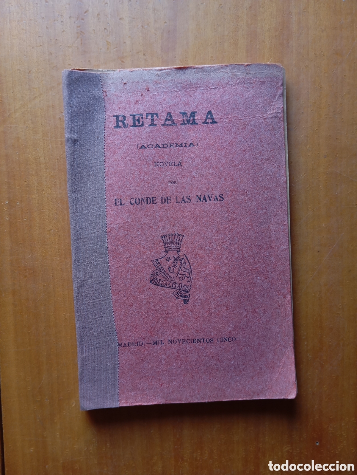 Libros antiguos: Retama Conde de las Navas 1905