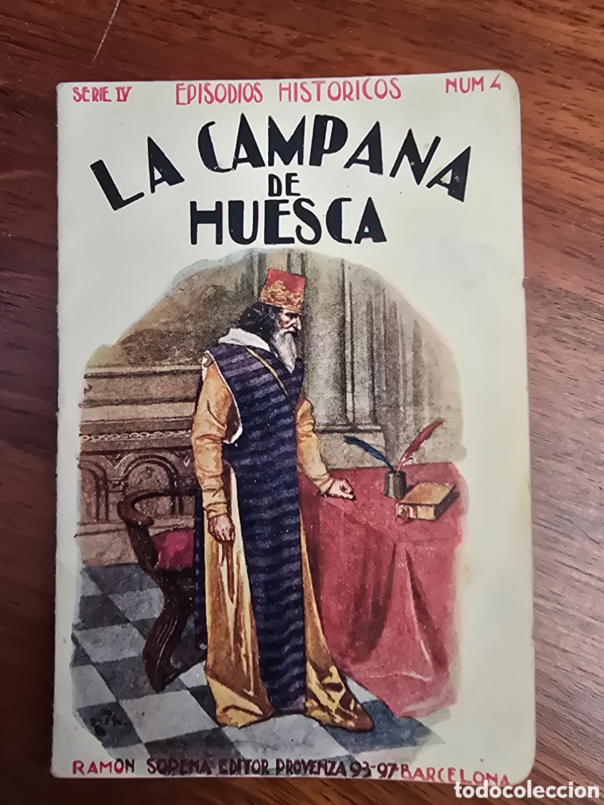 Libros antiguos: EPISODIOS HIST&Oacute;RICOS Serie IV n&deg; 4 LA CAMPANA DE HUESCA Ed. SOPENA