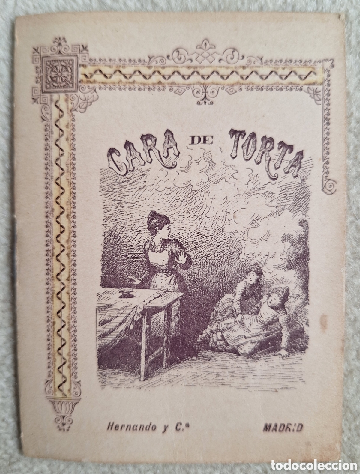 Libros antiguos: Cuento Antiguo &rdquo;Cara de Torta&rdquo; - Colecci&oacute;n Museo de la Ni&ntilde;ez - Hernando y C&iacute;a, Madrid (c. 1900)