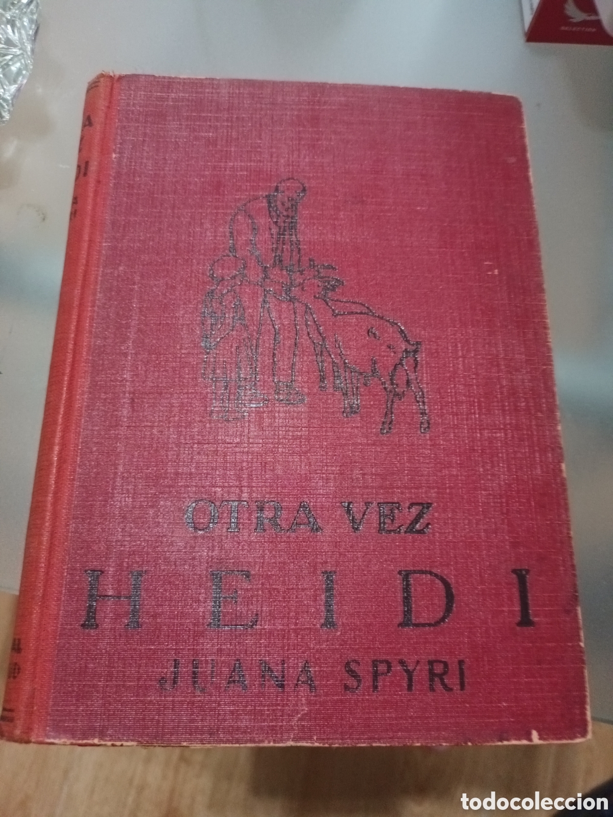 Libros antiguos: OTRA VEZ HEIDI JUANA SPYRI A&Ntilde;O 1931
