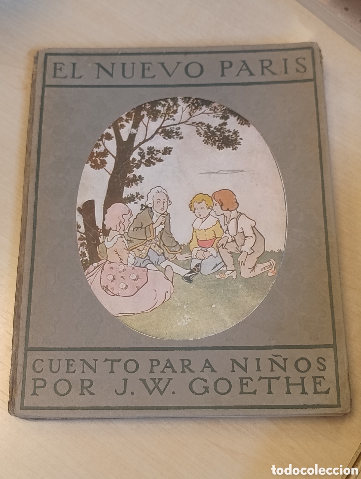 Libros antiguos: El nuevo Paris. Cuento para ni&ntilde;os por J.W. Goethe.