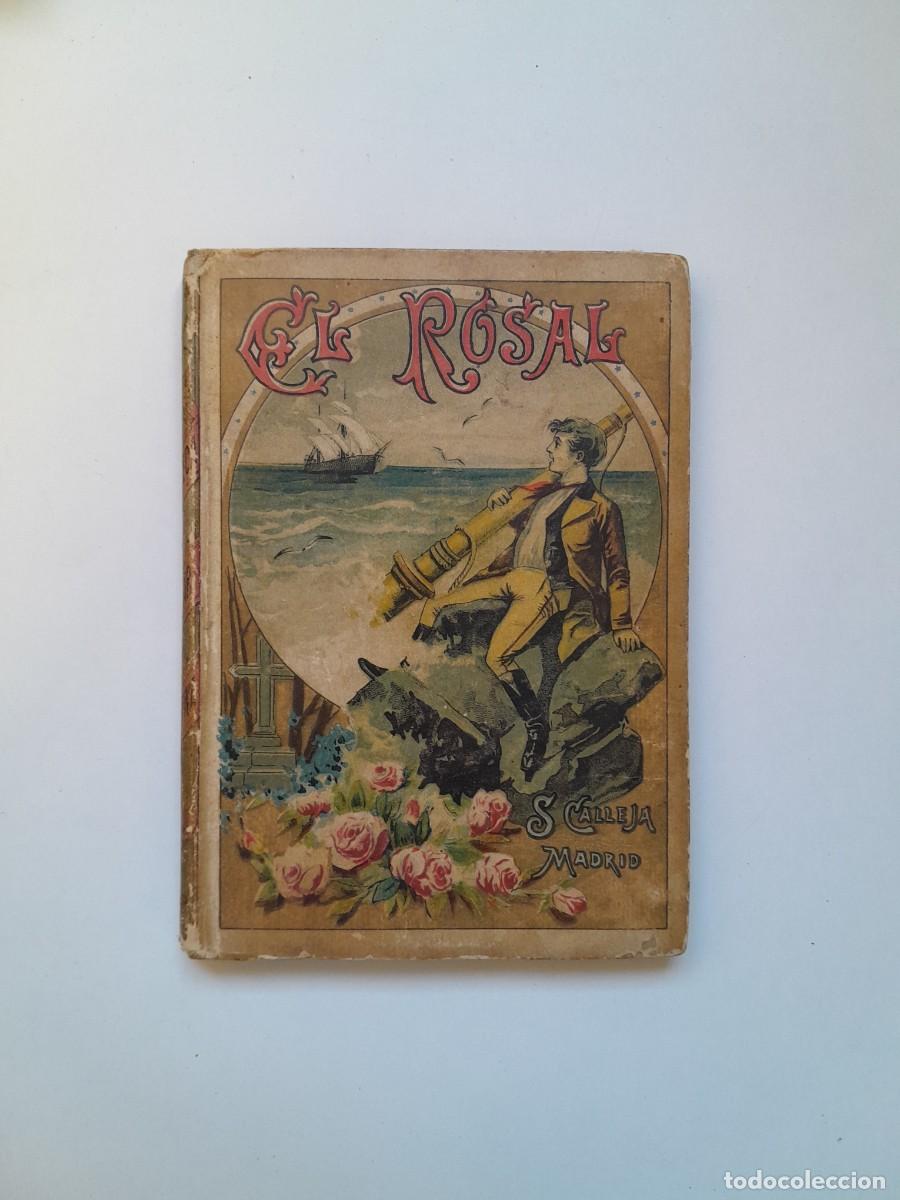 Libros antiguos: EL ROSAL - CRISTOBAL SCHMID (SATURNINO CALLEJA, c.1930)