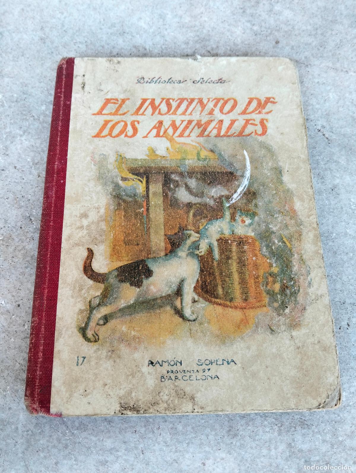 Libros antiguos: El instinto de los animales biblioteca selecta ramon sopena miguel medina