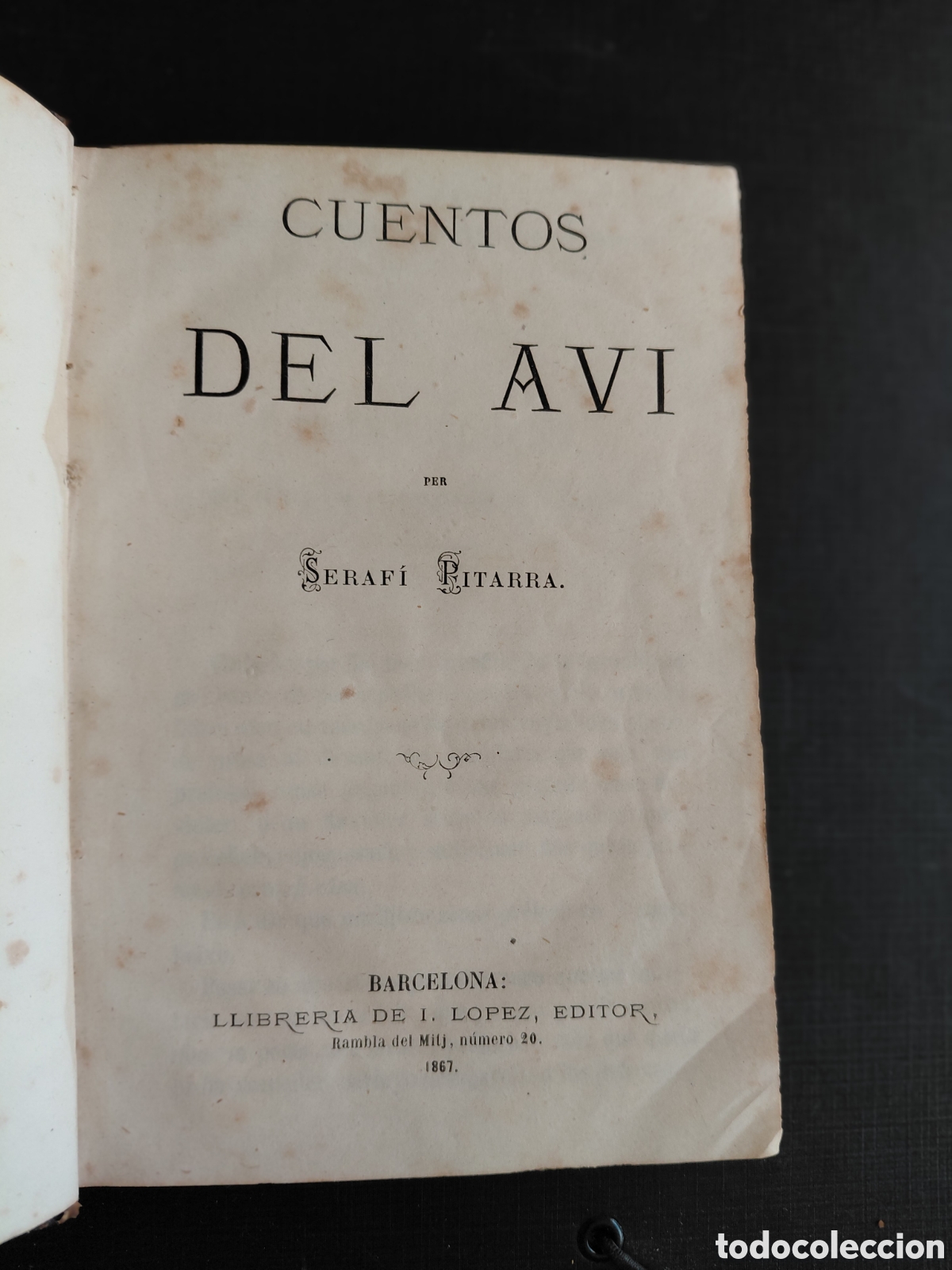 Libros antiguos: CUENTOS DEL AVI -SERAF&Iacute; PITARRA -1867 -1 EDICI&Oacute;- LOPEZ EDITOR-BARCELONA
