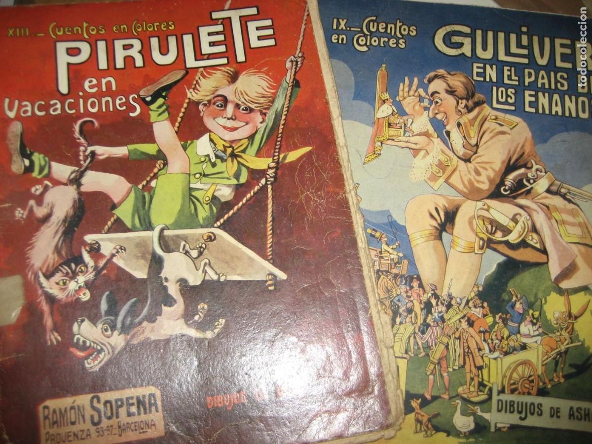 Libros antiguos: 2 Cuentos en colores . Pirulete , Gulliver n&ordm; XIII , IX dibujos de Asha . Ed Sopena