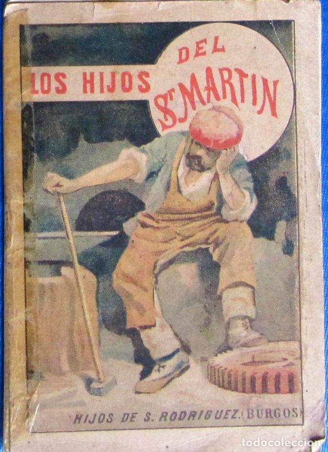 Libros antiguos: LOS HIJOS DEL SR. MART&Iacute;N. POR CARLOS FRONTAURA. HIJOS DE S. RODR&Iacute;GUEZ, BURGOS, SIN FECHA.