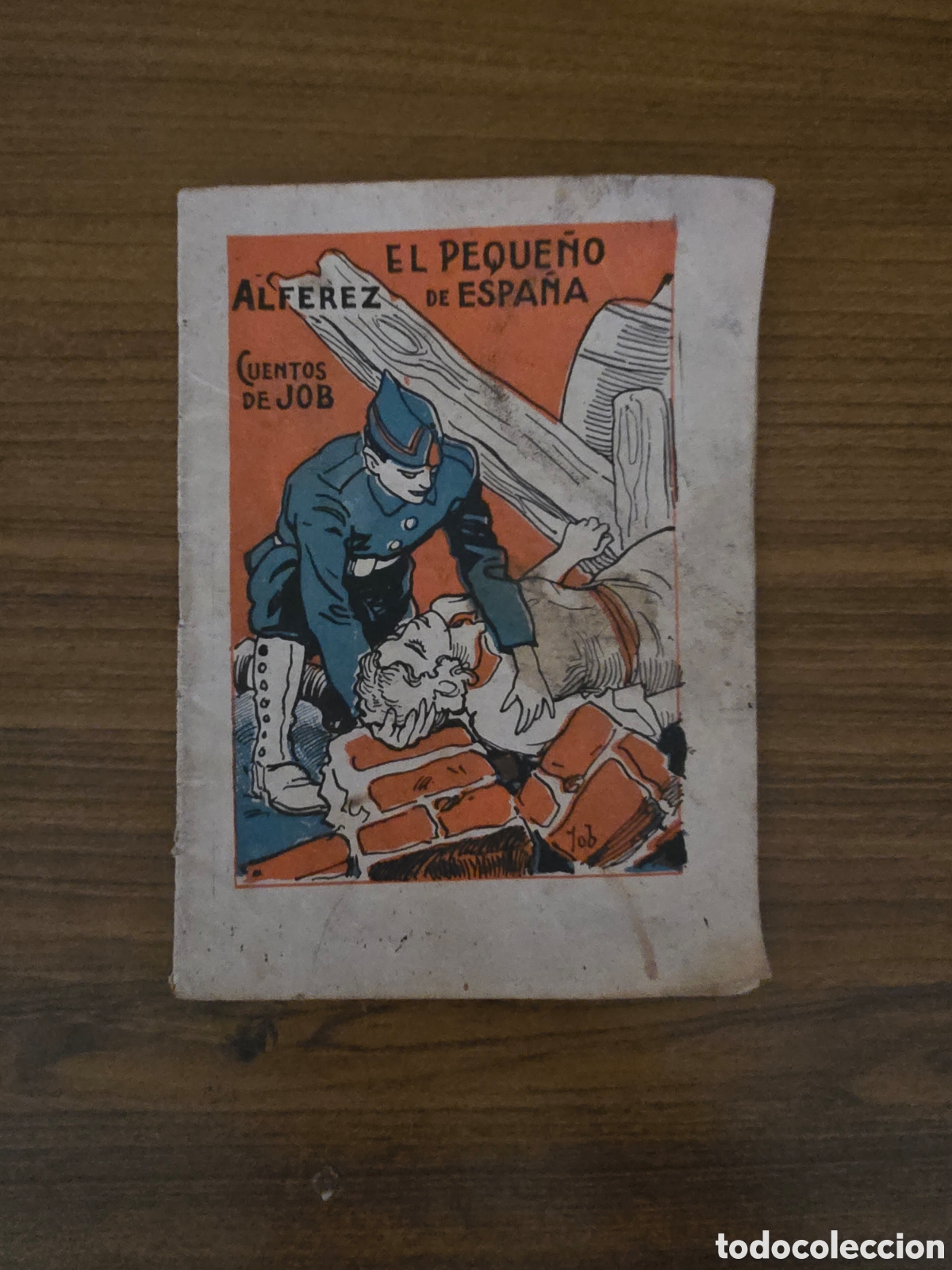 Libros antiguos: EL PEQUE&Ntilde;O DE ESPA&Ntilde;A,ALFEREZ,NUMERO 15,SERIE A,(CUENTOS DE JOB)