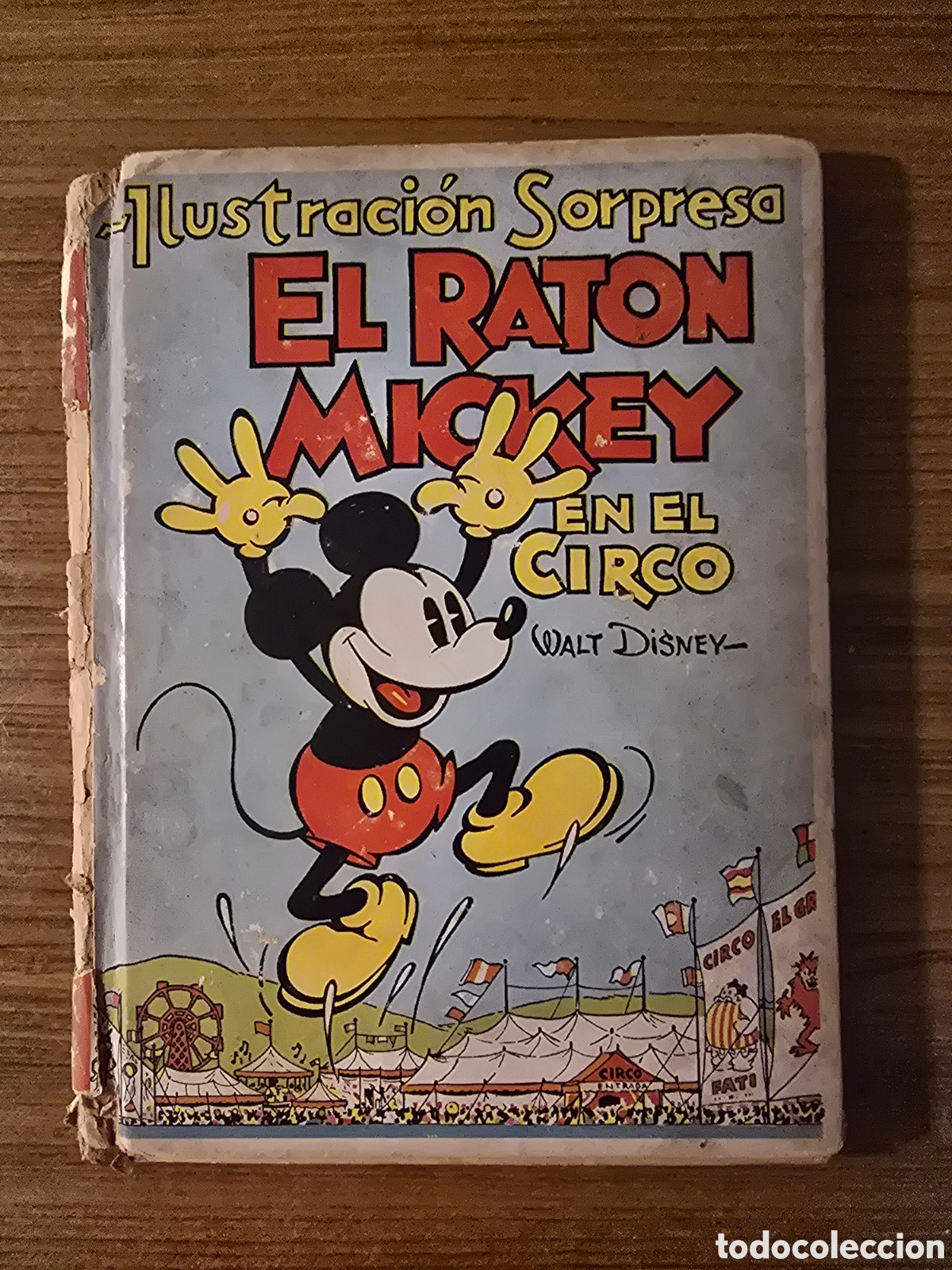 Libros antiguos: EL RATON MICKEY EN EL CRICO,WALT DYSNEY,A&Ntilde;O 1936