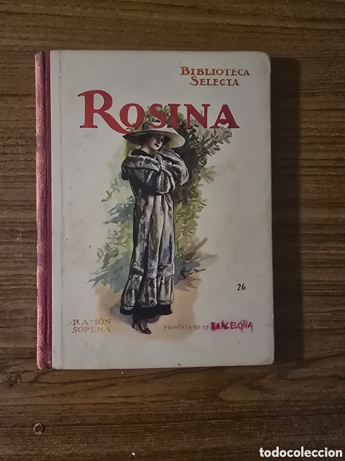 Libros antiguos: BIBLIOTECA SELECTA, ROSINA,NUMERO 26,(RAMON SOPENA)