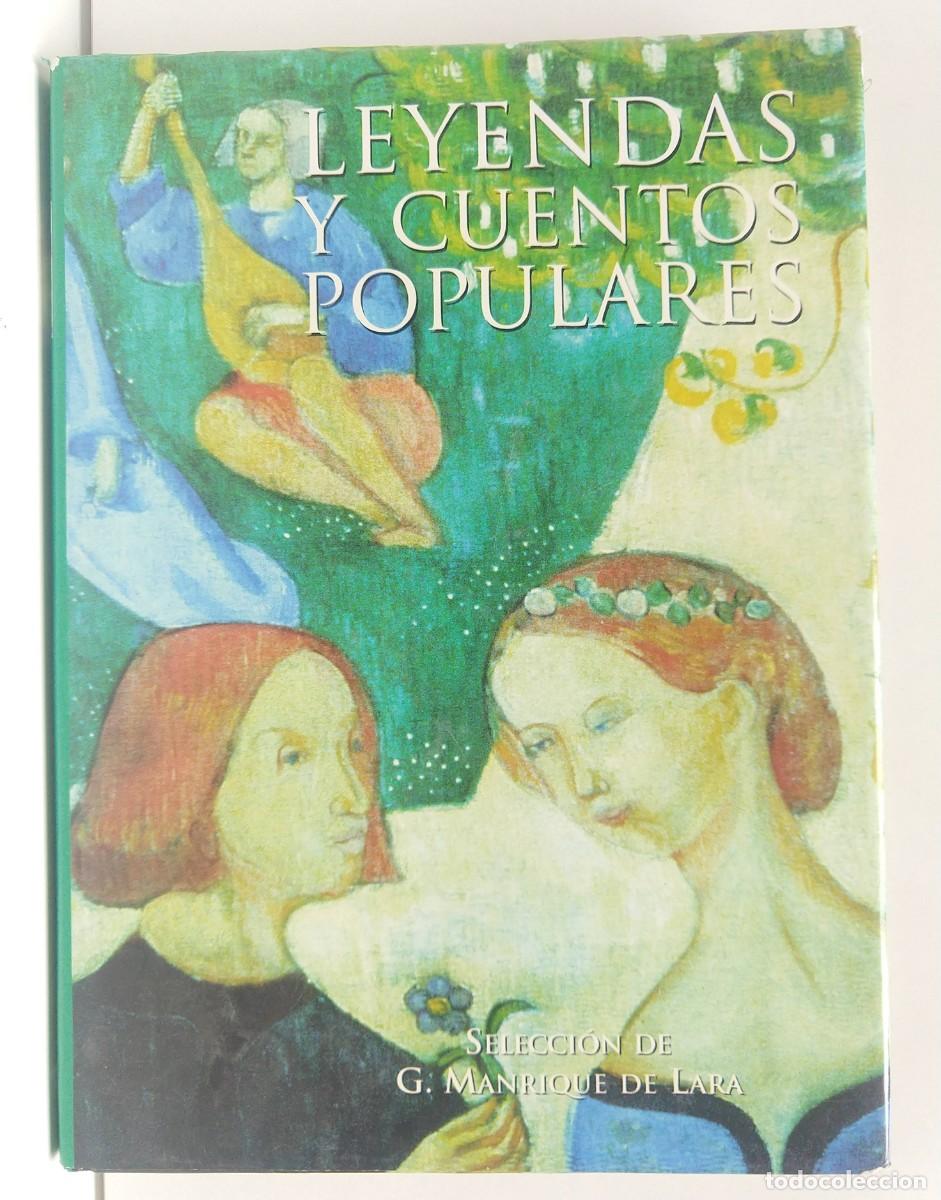 Libros antiguos: Leyendas y Cuentos Populares &ndash; Selecci&oacute;n de G. MANRIQUE de LARA