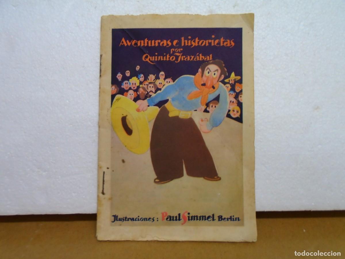 Libros antiguos: AVENTURAS E HISTORIETAS POR QUINITO IRAZABAL,OBSEQUIO DE LABORATORIOS,&rdquo;KNOLL&rdquo;