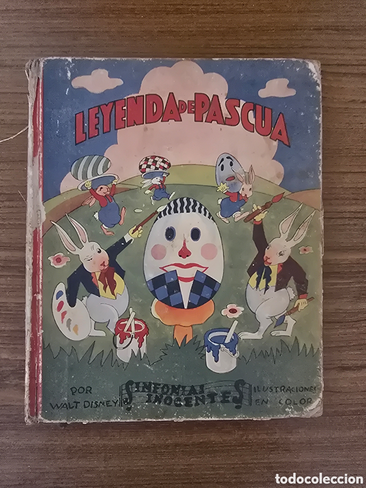 Libros antiguos: LEYENDA DE PASCUA,WALT DISNEY,A&Ntilde;O 1935,(SOCIEDAD GENERAL ESPA&Ntilde;OLA DE LIBRERIA)