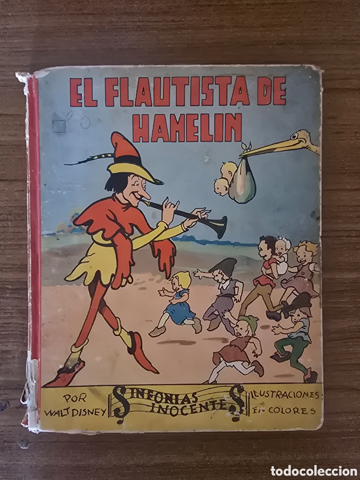 Libros antiguos: EL FLAUTISTA DE HAMELIN,POR WALT DISNEY,A&Ntilde;O 1934,(SOCIEDAD GENERAL ESPA&Ntilde;OLA DE LIBRERIA)