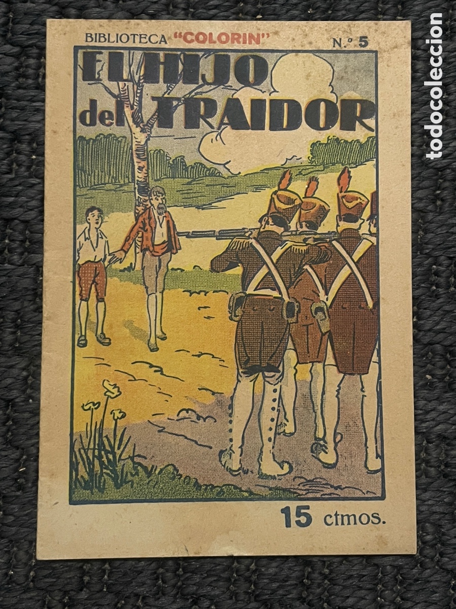 Libros antiguos: El hijo del traidor. Biblioteca Color&iacute;n. N&uacute;mero 5.