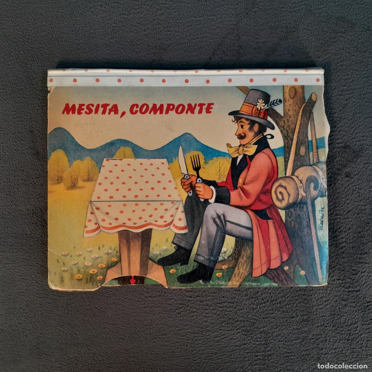 Libros antiguos: CU-208. MESITA, COMPONTE. LIBRO POP-UP. CUENTO INFANTIL. 1961.