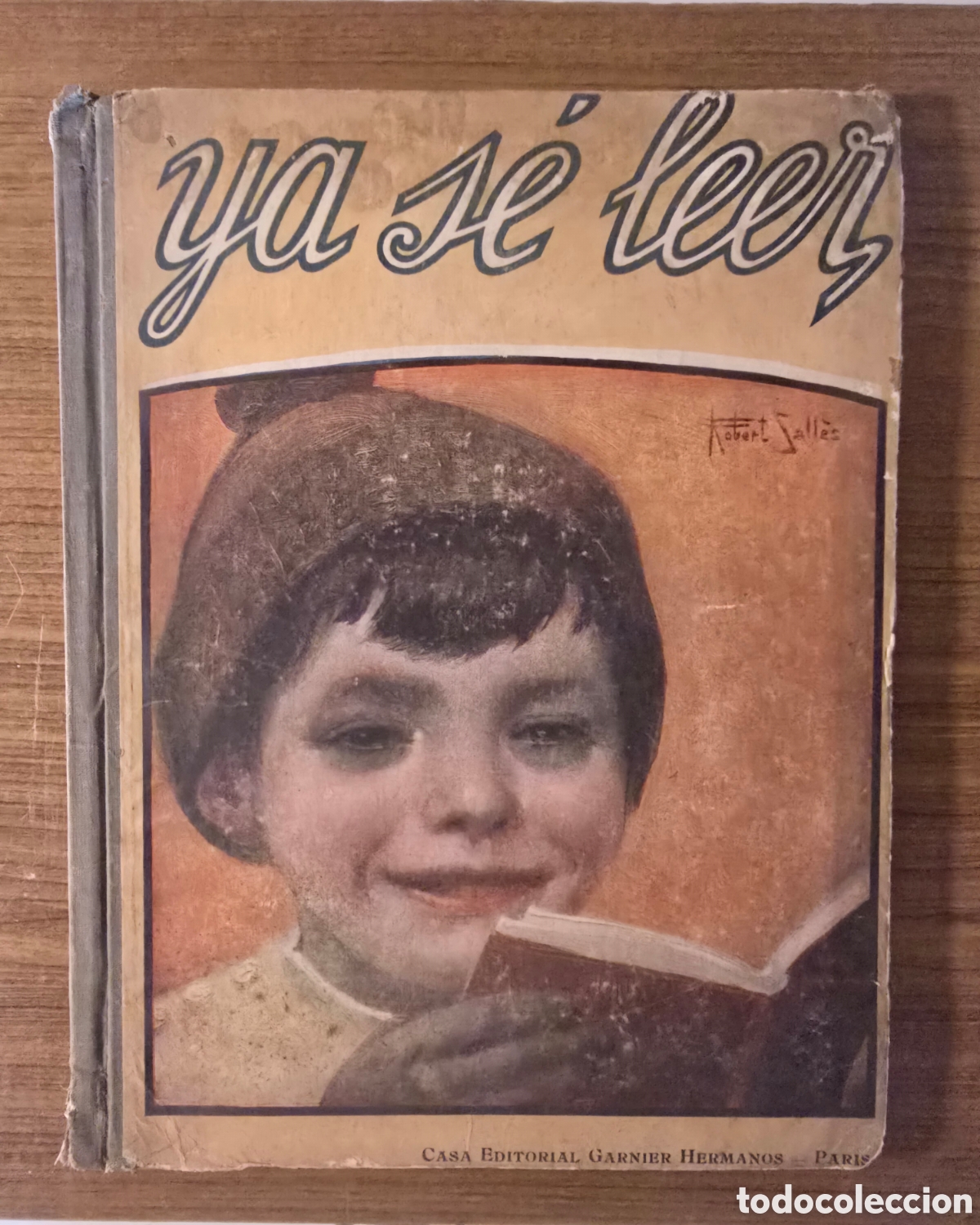 Libros antiguos: YA SE LEER, LECTURAS Y ESCENAS INFANTILES POR UN PAPA, PRINCIPIOS DE 1900, (EDITORIAL GARNIER)