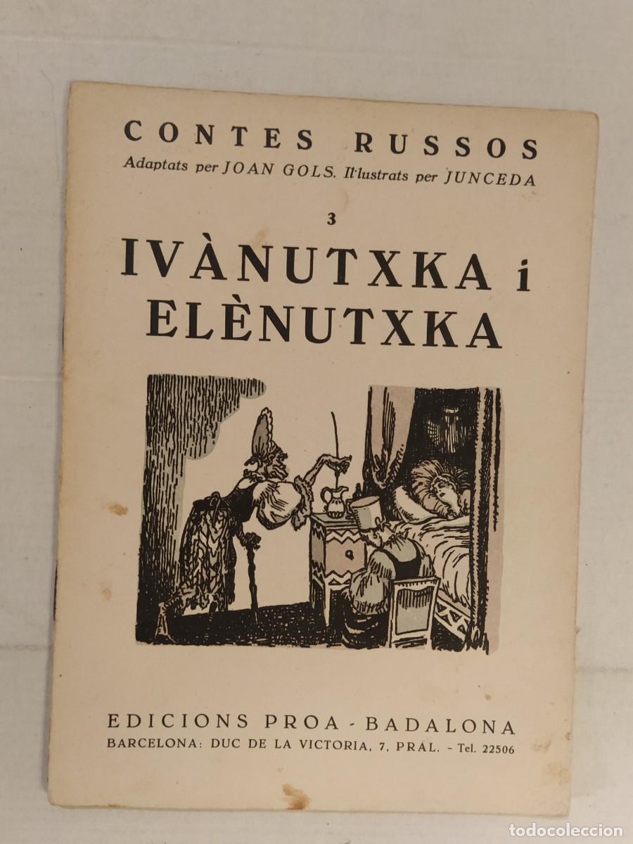 Antiquarische B&uuml;cher: CONTES RUSSOS - IVANUTXKA I ELENUTXKA - ILUSTRAT PER JUNCEDA - JOAN GOLS - EDICIONS PROA , BADALONA