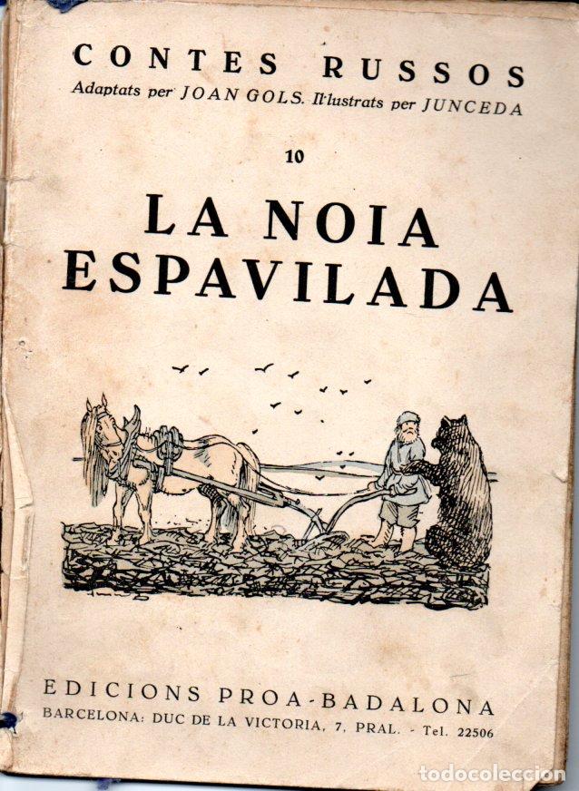 Libros antiguos: CONTES RUSSOS : LA NOIA ESPAVILADA (PROA, c. 1930) CATAL&Agrave; - IL.LUSTRAT PER JUNCEDA