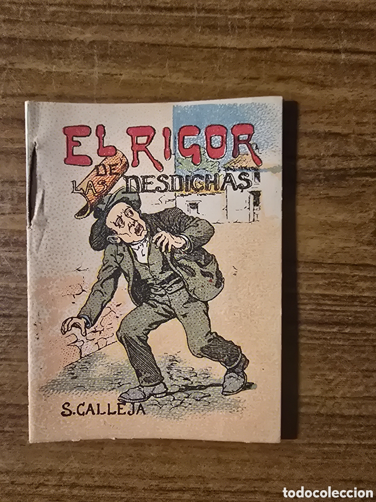 Libros antiguos: EL RICOR DE LAS DESDICHAS,SERIE II,TOMO 23,JUGUETES INSTRUCTIVOS,(SATURNINO CALLEJA)