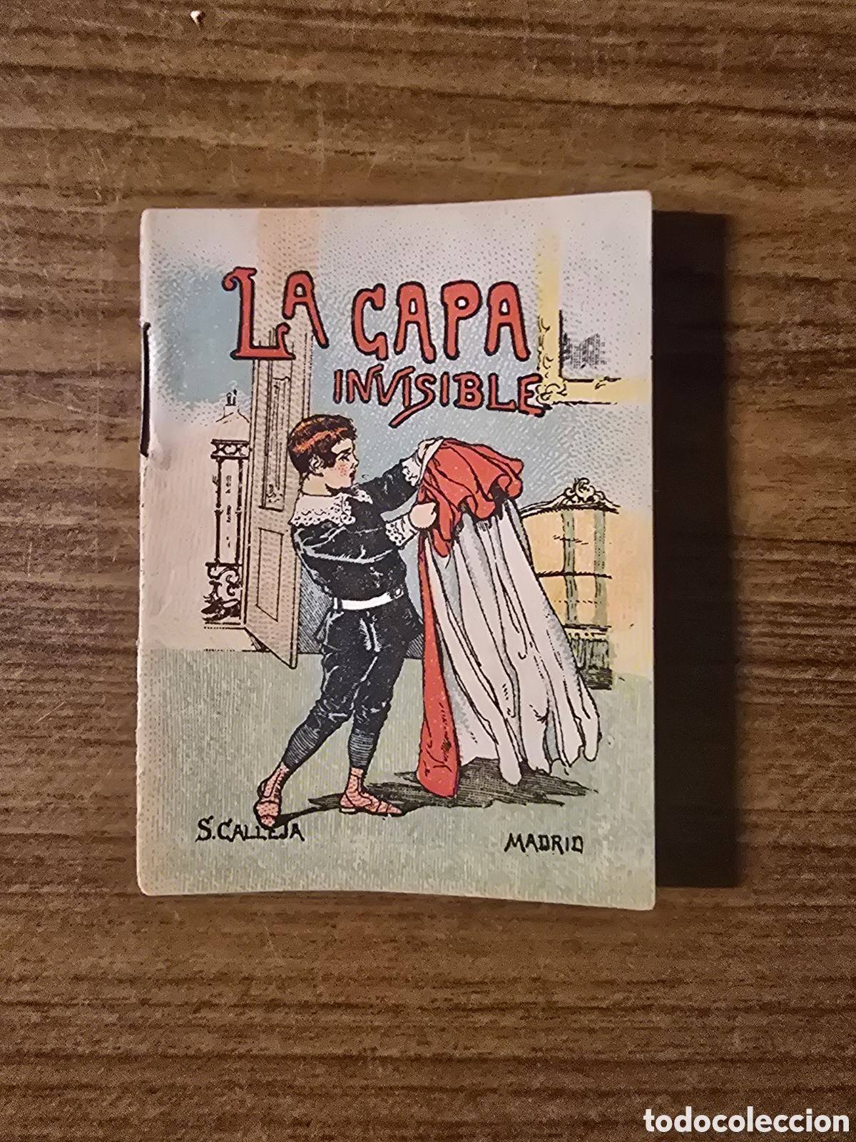 Libri antichi: LA CAPA INVISIBLE,SERIE VI,TOMO 114,JUGUETES INSTRUCTIVOS,(SATURNINO CALLEJA)