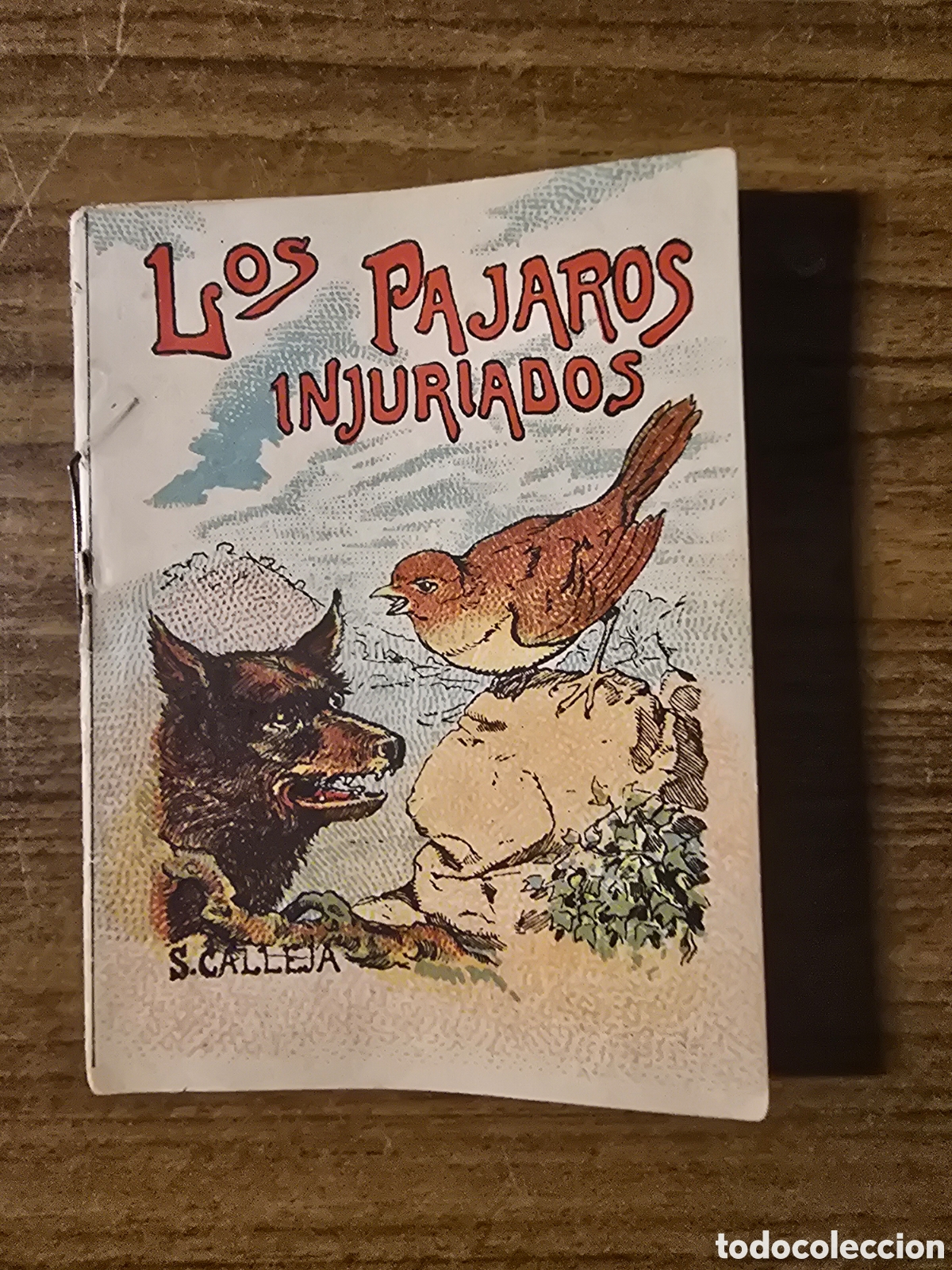 Libri antichi: LOS PAJAROS INJURIADOS,SERIE IX,TOMO 169,JUGUETES INSTRUCTIVOS,(SATURNINO CALLEJA)