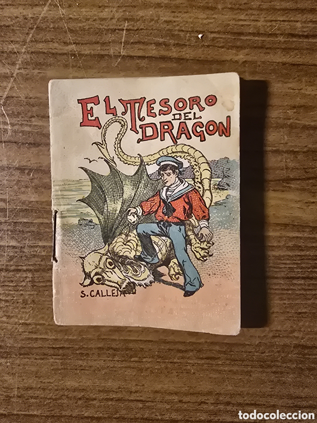 Libros antiguos: EL TESORO DEL DRAGON,SERIE XI,TOMO 209,JUGUETES INSTRUCTIVOS,(SATURNINO CALLEJA)