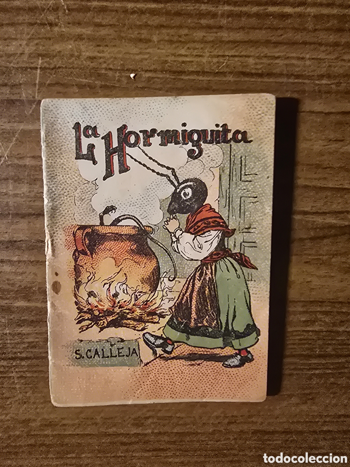 Libri antichi: LA HORMIGUITA,SERIE XI,TOMO 218,JUGUETES INSTRUCTIVOS,(SATURNINO CALLEJA)