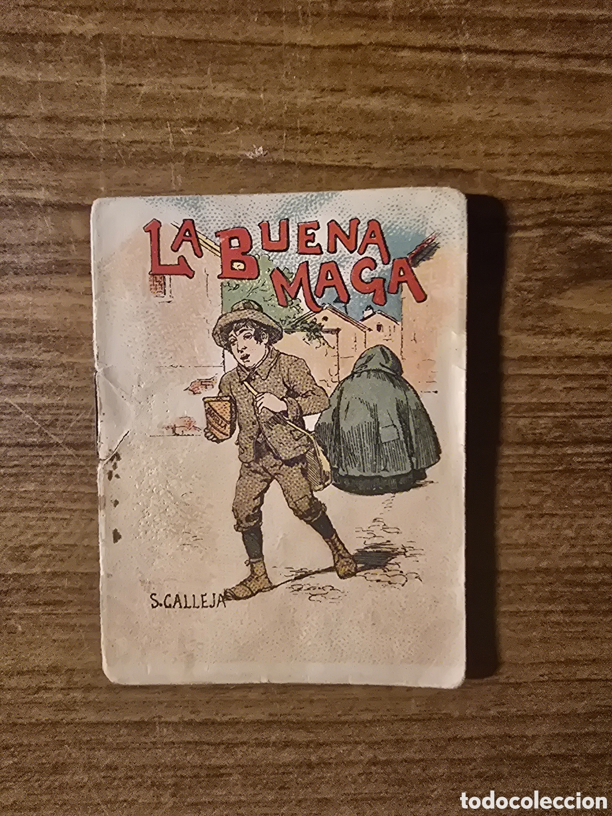Libri antichi: LA BUENA MAGA,SERIE XII,TOMO 224,JUGUETES INSTRUCTIVOS,(SATURNINO CALLEJA)