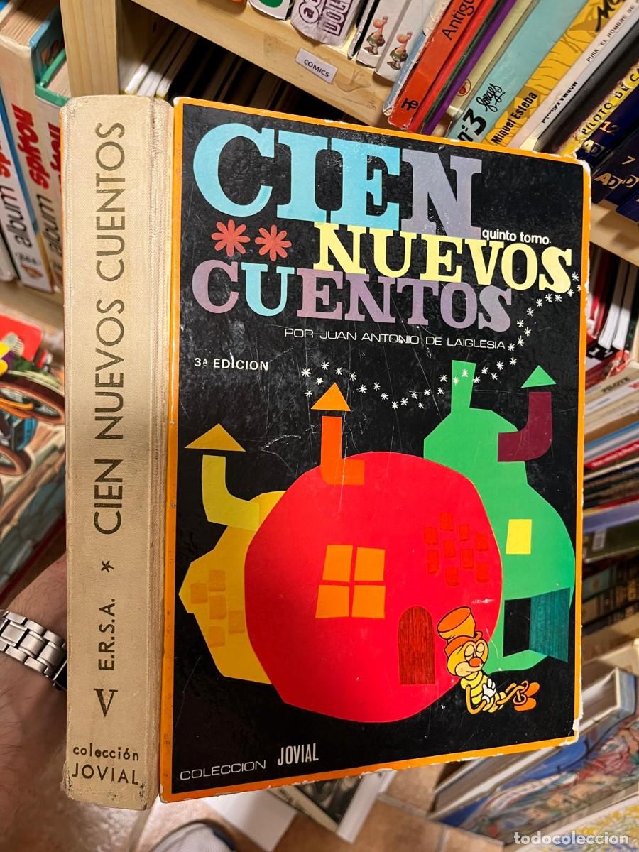 Libros antiguos: C&oacute;mics Cien nuevos cuentos (quinto tomo) Juan Antonio de Laiglesia Colecci&oacute;n Jovial E.R.S.A.