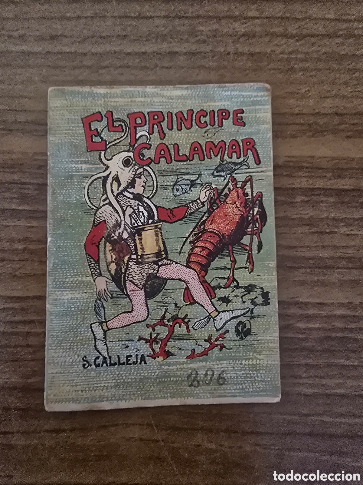 Libros antiguos: EL PRINCIPE CALAMAR,SERIE XII,TOMO 236,JUGUETES INSTRUCTIVOS,(SATURNINO CALLEJA)